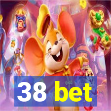 38 bet